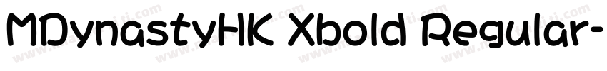 MDynastyHK Xbold Regular字体转换